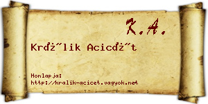 Králik Acicét névjegykártya